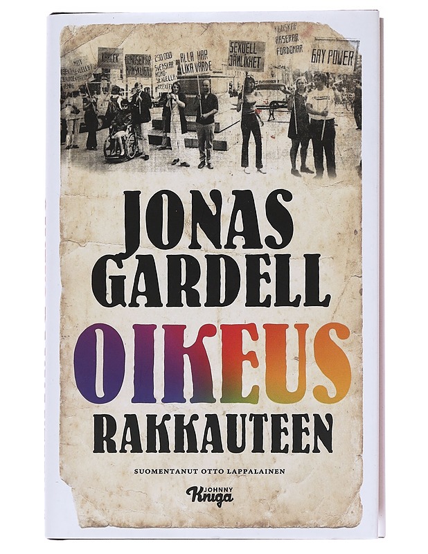 Oikeus rakkauteen / romaani - Gardell, Jonas - Romaanit ja novellit - 10105557547 - 0