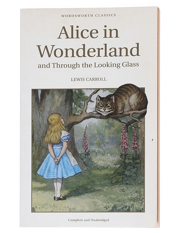 Alice in Wonderland and Through the Looking Glass - Carroll, Lewis - Lastenkirjat - 10105557566 - 0
