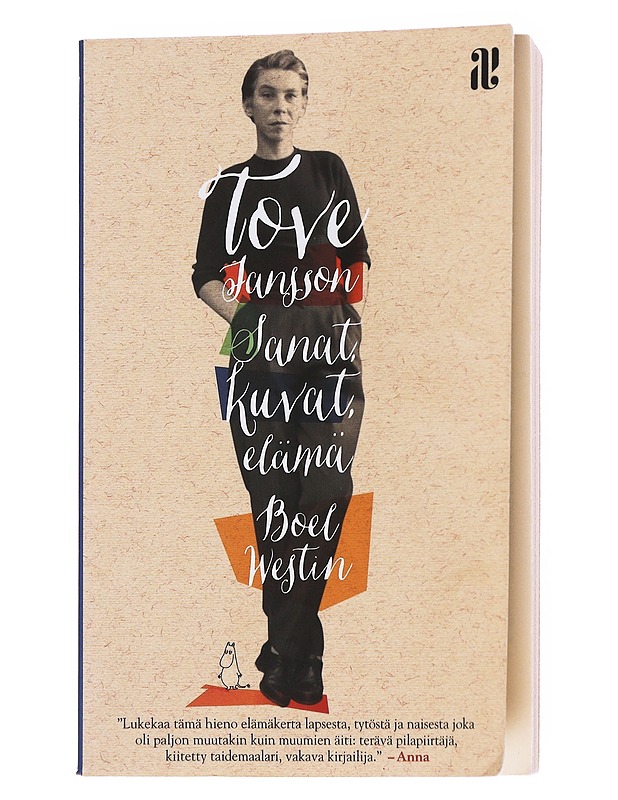 Tove Jansson : sanat, kuvat, elämä - Westin, Boel - Elämäkerrat ja muistelmat - 10105557586 - 0