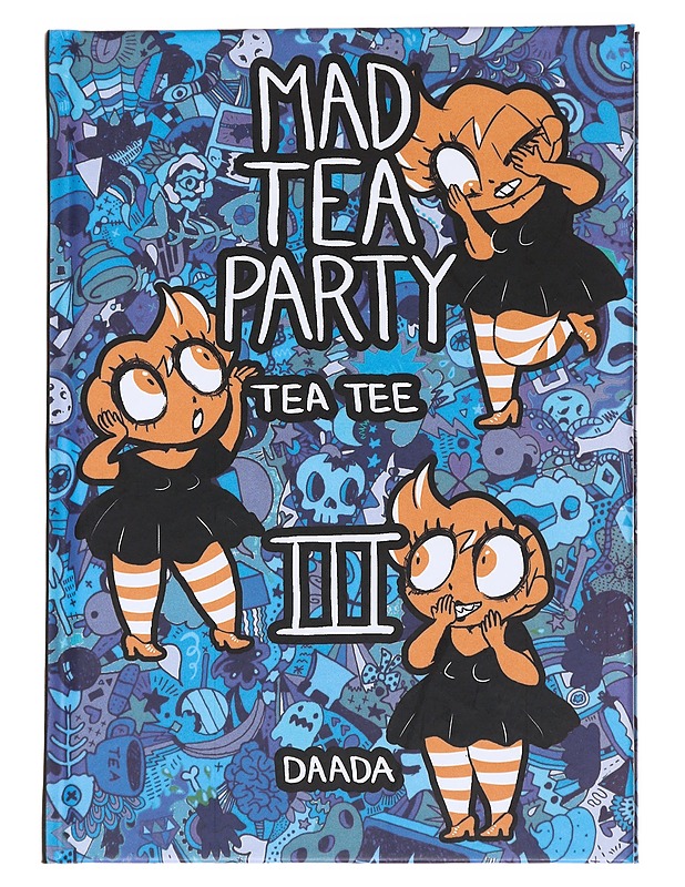 Mad tea party III - Tee, Tea - Sarjakuvat - 10105557585 - 0