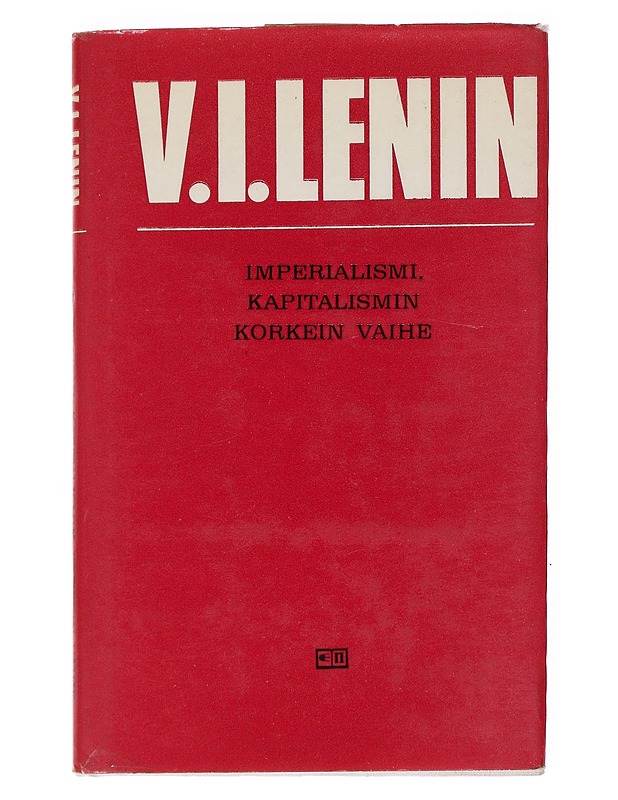V.I. Lenin: Imperialismi, kapitalismin korkein vaihe - Romaanit ja novellit - 10105557625 - 0