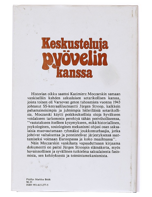 Keskusteluja pyövelin kanssa - Moczarski, Kazimierz - Elämäkerrat ja muistelmat - 10105557631 - 1