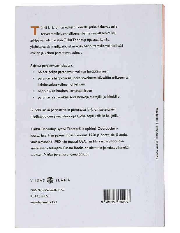 Rajaton paraneminen / meditaatioharjoituksia mielen ja kehon parantamiseksi - Thondup, Tulku - Tietokirjat ja oppaat - 10105557639 - 1