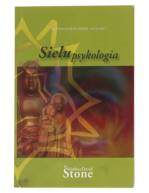 Sielupsykologia / ylösnousemuksen avaimet - Stone, Joshua David - Tietokirjat ja oppaat - 10105557644 - 0