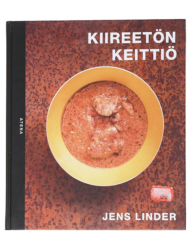 Kiireetön keittiö - Linder, Jens - Ruokakirjat - 10105557648 - 0