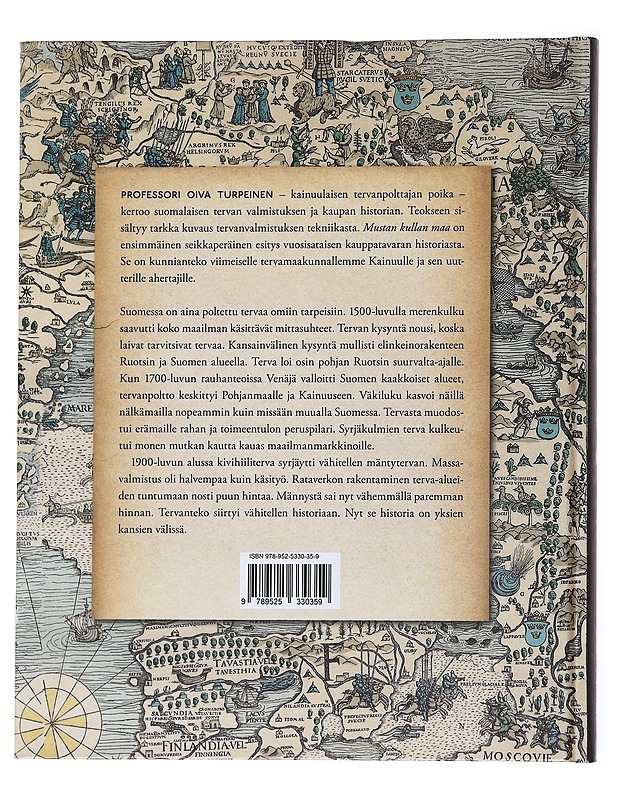 Mustan kullan maa / tervan historia - Oiva Turpeinen - Historiakirjat - 10105557654 - 1