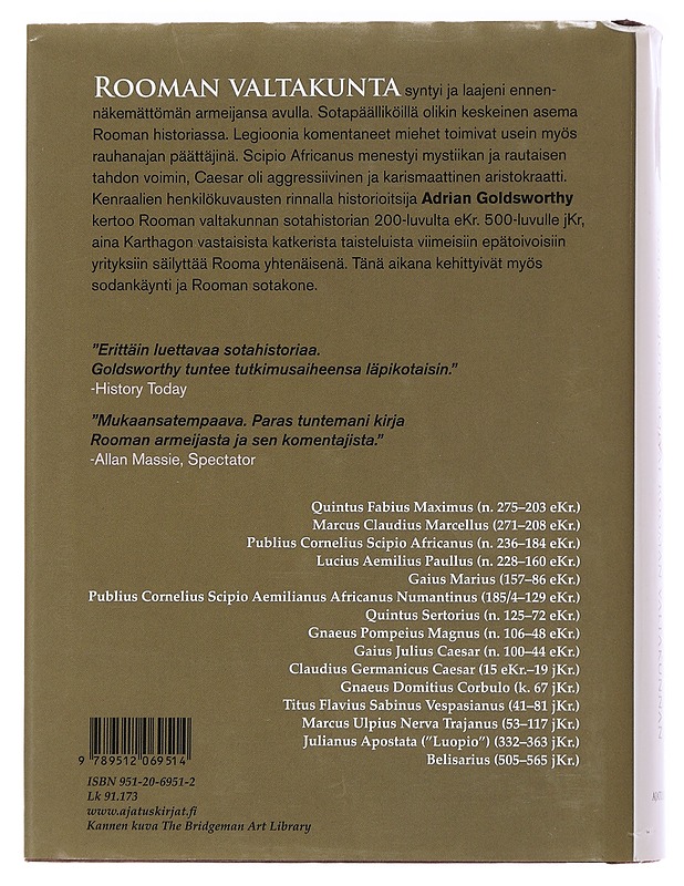 Rooman puolesta / sotilaat, jotka loivat Rooman valtakunnan - Goldsworthy, Adrian - Historiakirjat - 10105557657 - 1
