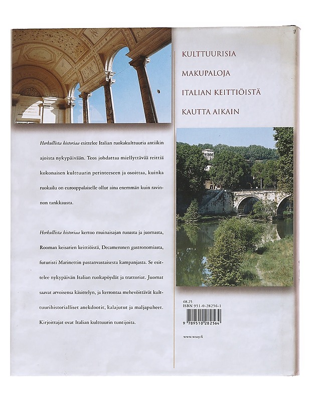 Herkullista historiaa : kulttuurisia makupaloja Italian keittiöistä kautta aikain - Larsen, Andreo - Historiakirjat - 10105557660 - 1