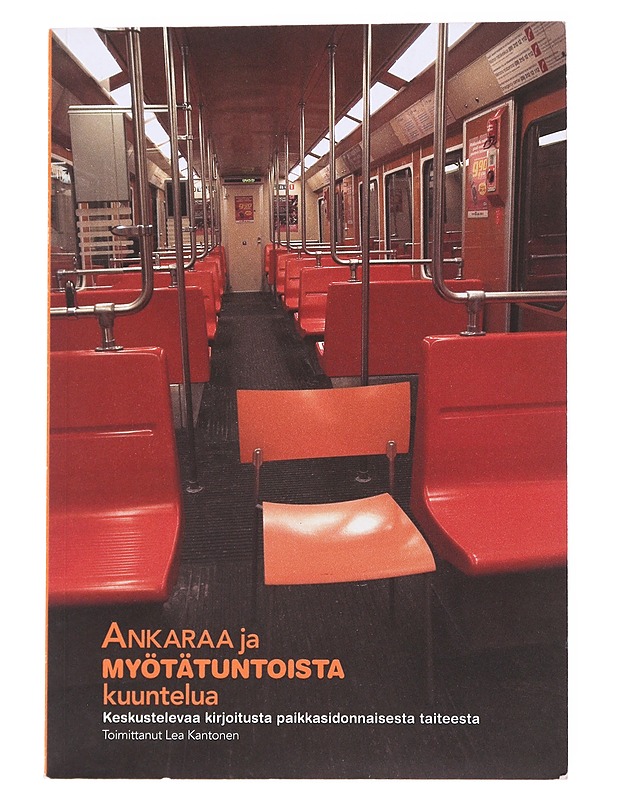 Ankaraa ja myötätuntoista kuuntelua - Kantonen , Lea (toim.)  - Tietokirjat - 10105557679 - 0
