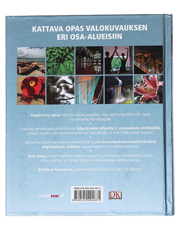 Digikuvaus : kuvaajan käsikirja - Ang, Tom - Tietokirjat ja oppaat - 10105557681 - 1