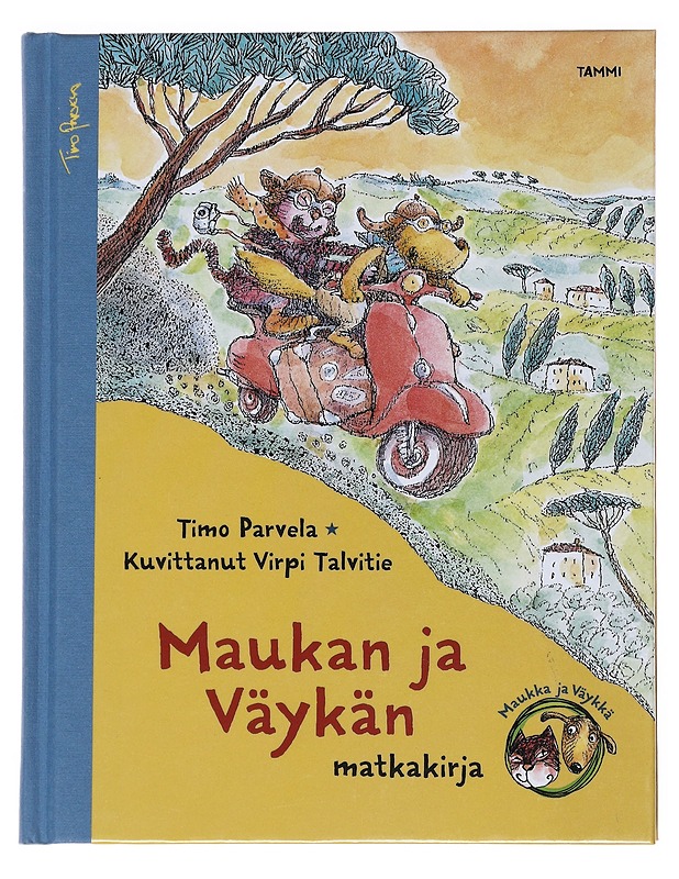 Maukan ja Väykän matkakirja - Parvela, Timo - Lastenkirjat - 10105557689 - 0