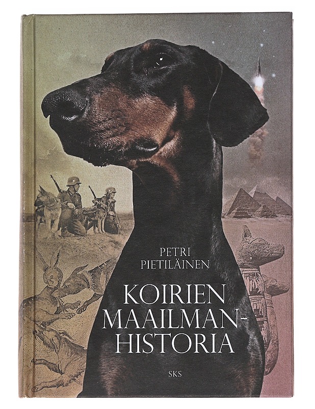 Koirien maailmanhistoria - Pietiläinen, Petri - Historiakirjat - 10105557708 - 0