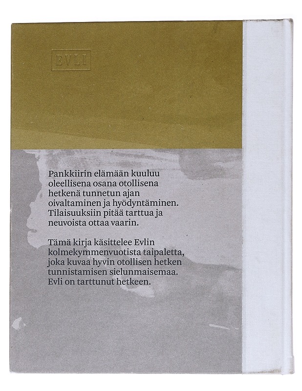 EVLI 1985-2015: Kolme vuosikymmentä otollisen hetken matkassa - Petre Pomell - Tietokirjat ja oppaat - 10105557727 - 1