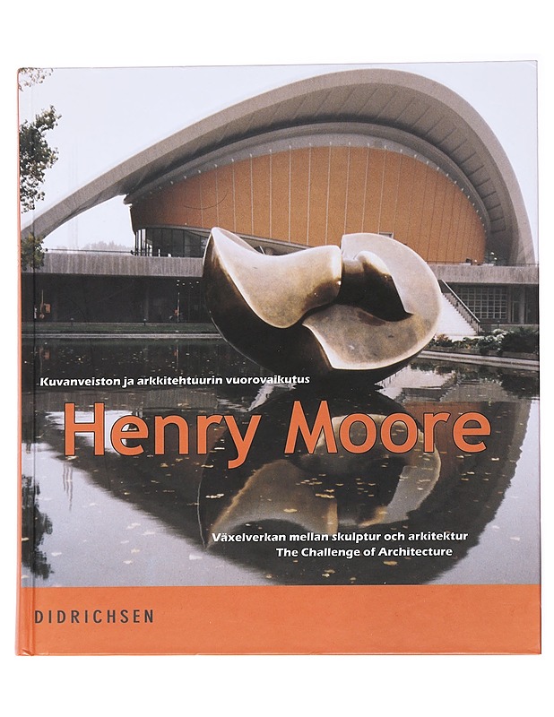 Henry Moore 1898-1986 -Maria Didrichsen - Historiakirjat - 10105557730 - 0