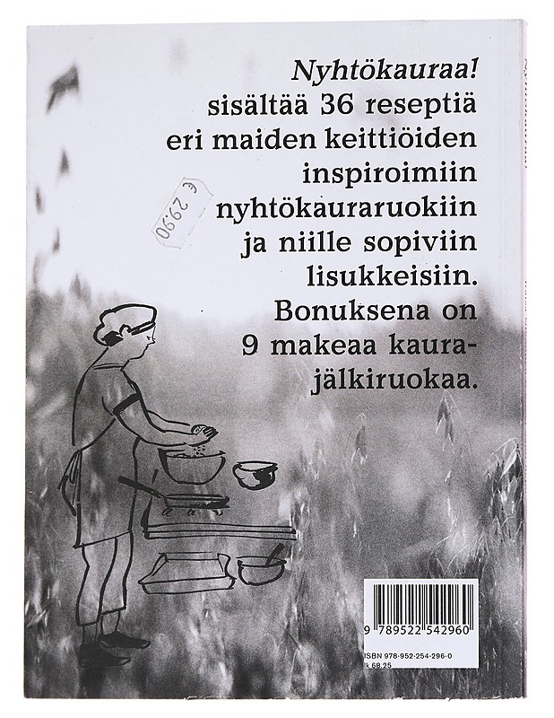 Nyhtökauraa! / hyvää kasvisruokaa sinulle - Nieminen, Kaisa - Ruokakirjat - 10105557752 - 1