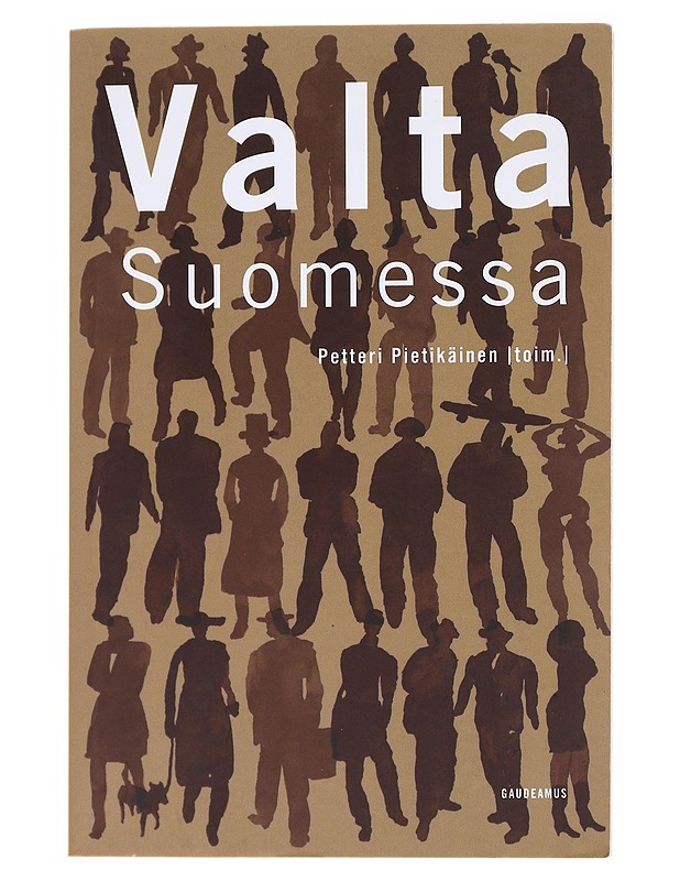 Valta Suomessa - Pietikäinen, Petteri - Historiakirjat - 10105557784 - 0