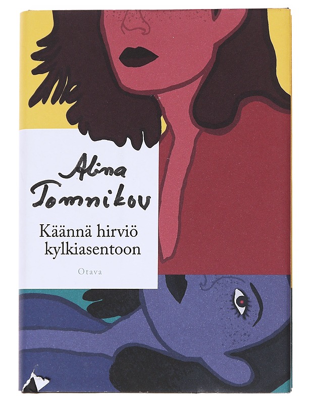Käännä hirviö kylkiasentoon - Alina Tomnikov - Romaanit ja novellit - 10105557788 - 0