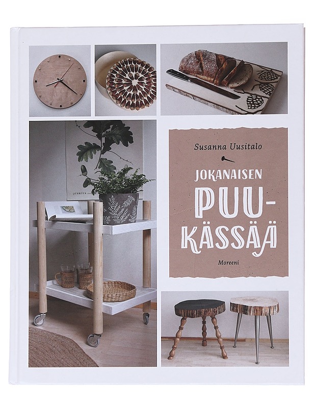 Jokanaisen puukässää - Uusitalo - Tietokirjat ja oppaat - 10105557842 - 0