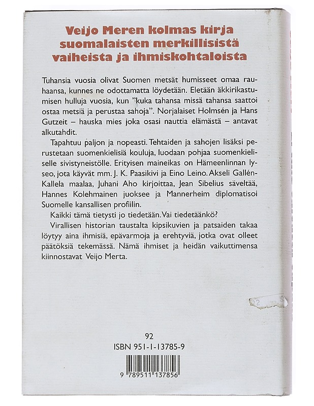 Ei tule vaivatta vapaus : Suomi 1870-1920 - Veijo Meri - Historiakirjat - 10105557847 - 1
