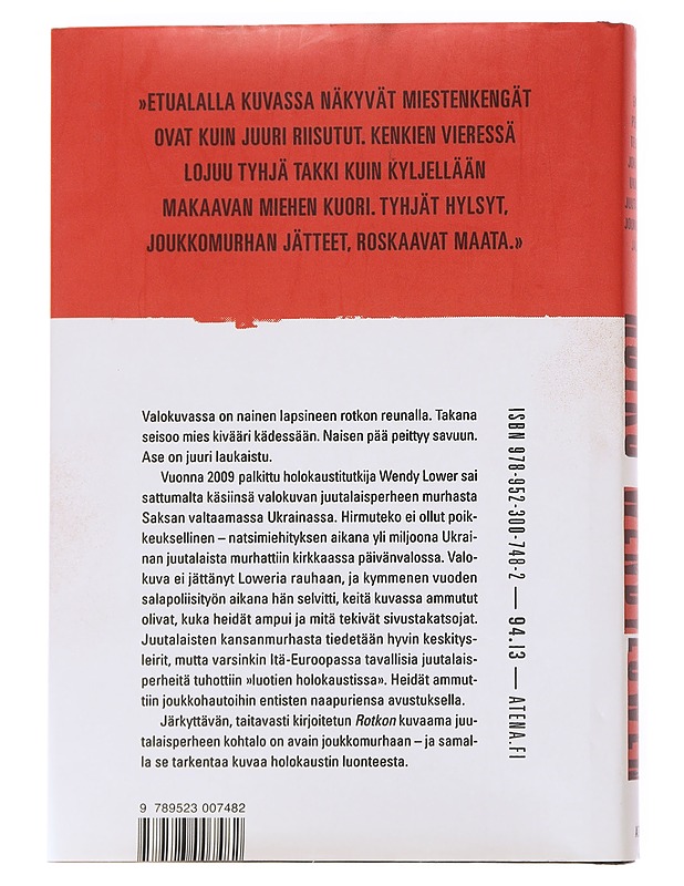 Rotko / erään perheen teloitus, joka johti Ukrainan juutalaisten joukkotuhon jäljille - Lower, Wendy - Elämäkerrat ja muistelmat - 10105557863 - 1