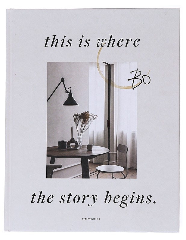 This is where the story begins - Lähteenmäki, Elina - Tietokirjat ja oppaat - 10105557872 - 0