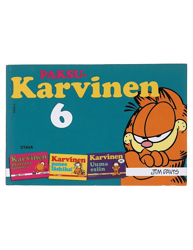 Paksu-Karvinen / 6 Karvinen pyöristyy silmissä Karvinen panee läskiksi Karvinen uuma esiin - DAVIS, JIM - Sarjakuvat - 10105557883 - 0
