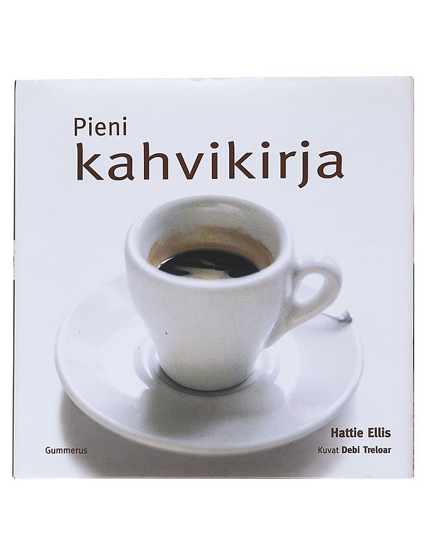 Pieni kahvikirja - Ellis, Hattie - Tietokirjat ja oppaat - 10105557910 - 0