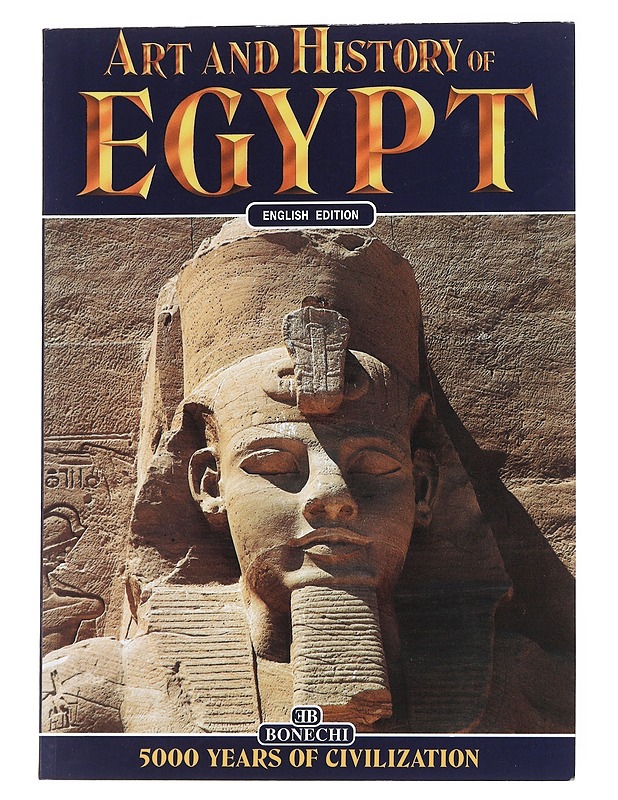 Art and history of Egypt : 5000 years of civilization - Carpiceci, Alberto Carlo - Historiakirjat - 10105557920 - 0