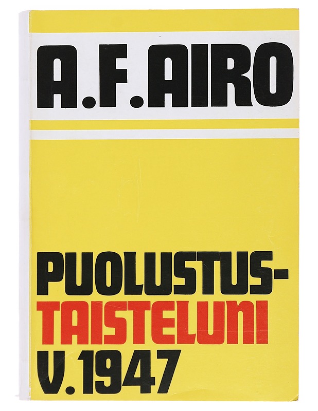 Puolustustaisteluni - A.F. Airo - Elämäkerrat ja muistelmat - 10105557936 - 0
