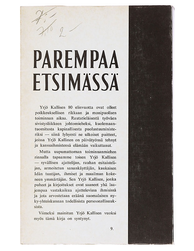 Parempaa Etsimässä: Yrjö Kallisen täyttäessä 80 vuotta 15.6.1966 - Elämäkerrat ja muistelmat - 10105557965 - 1