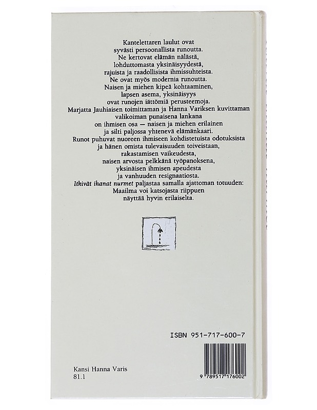 Itkivät ihanat nurmet - Marjatta Jauhiainen - Runot ja näytelmät - 10105557975 - 1