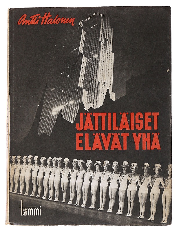 Jättiläiset Elävät yhä - Antti Halonen - Historiakirjat - 10105557993 - 0