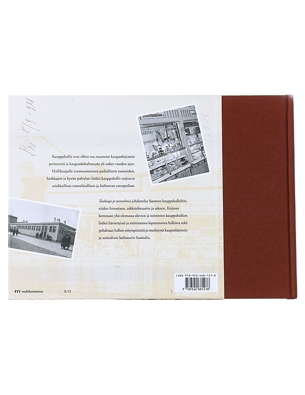 Tuoksuja ja tunnelmia : kauppahallit Suomessa - Petra Gyllenberg - Historiakirjat - 10105557997 - 1