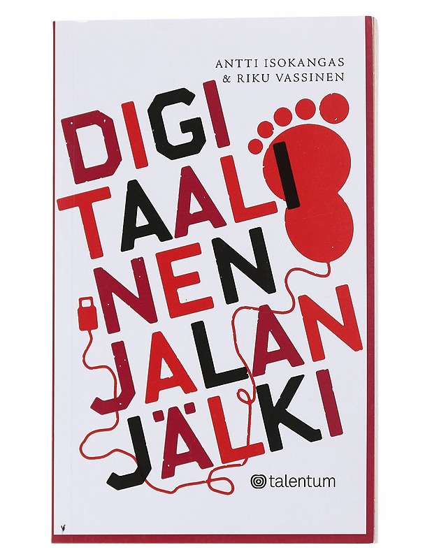 Digitaalinen jalanjälki - Isokangas, Antti - Kirja lahjaksi - 10105558001 - 0