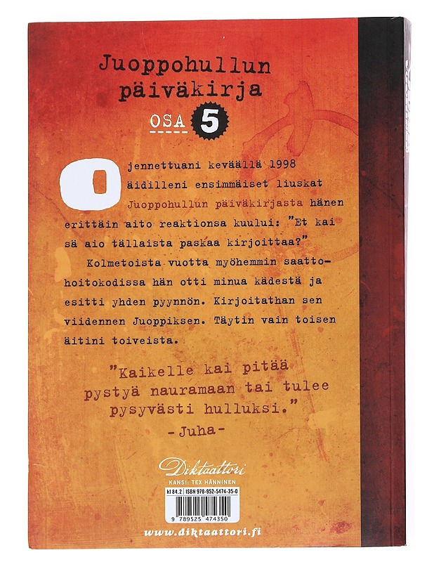 Juoppohullun päiväkirja / Osa 5 Dokumentti - Juha Vuorinen - Elämäkerrat ja muistelmat - 10105558070 - 1