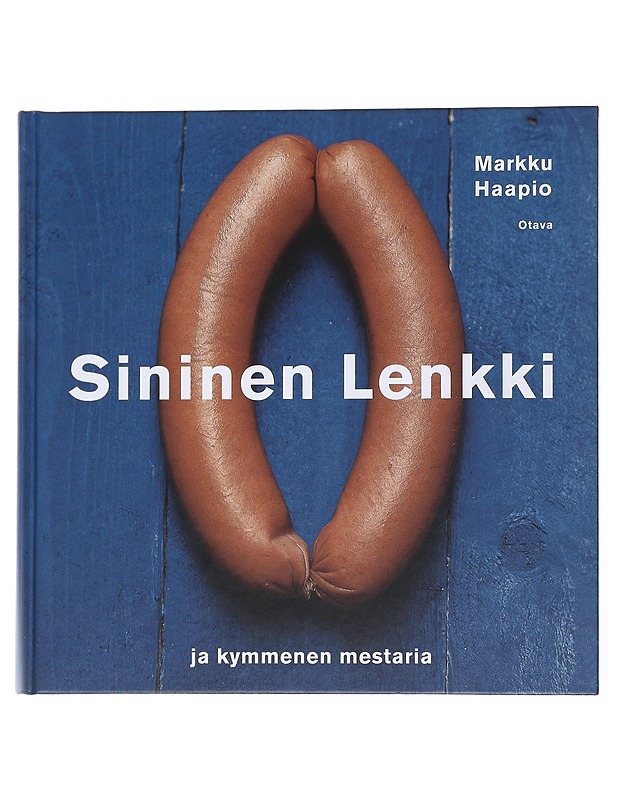 Sininen lenkki ja kymmenen mestaria - Haapio, Markku - Ruokakirjat - 10105558110 - 0
