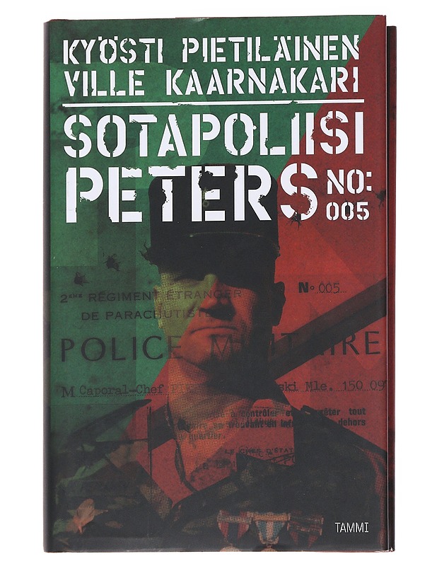 Sotapoliisi Peters no: 005 - Pietiläinen, Kyösti - Elämäkerrat ja muistelmat - 10105558127 - 0