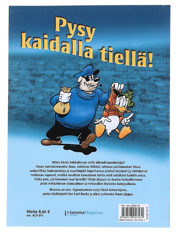 Ankkalinnan lainvartijat - Sarjakuvat - 10105558233 - 1