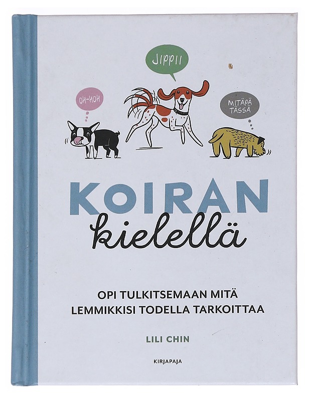 Koiran kielellä - Chin, Lili - Tietokirjat ja oppaat - 10105558247 - 0