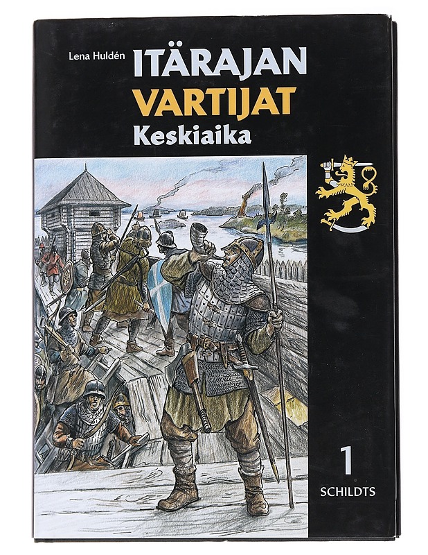 Itärajan vartijat ; Neljäosainen kirjasarja - Huldén, Lena - Historiakirjat - 10105558301 - 0