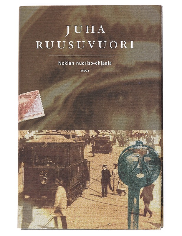 Nokian nuoriso-ohjaaja - Juha Ruusuvuori - Historiakirjat - 10105558302 - 0