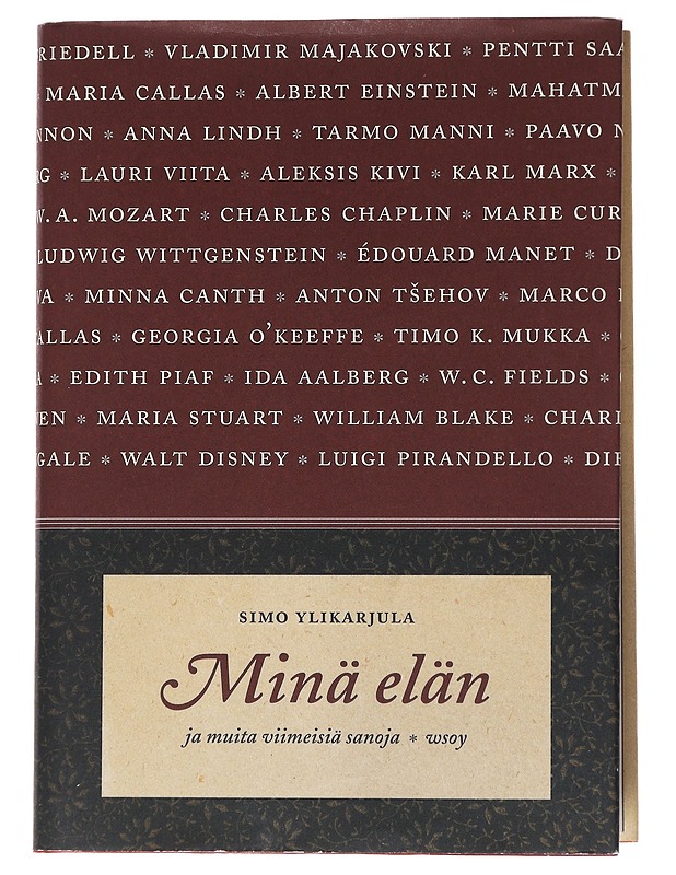 Minä elän ja muita viimeisiä sanoja - Simo Ylikarjula - Elämäkerrat ja muistelmat - 10105558375 - 0