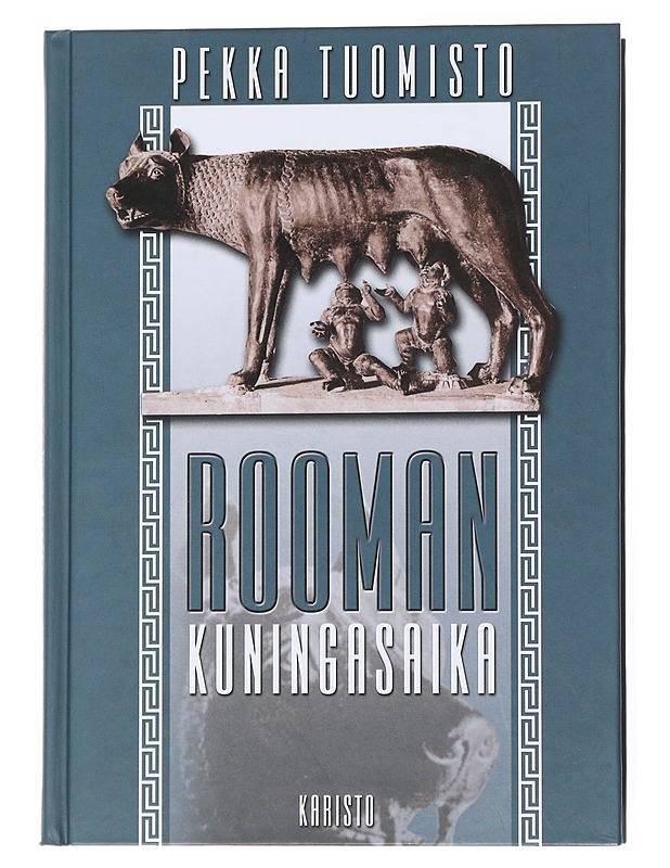 Rooman kuningasaika - Tuomisto, Pekka - Elämäkerrat ja muistelmat - 10105558376 - 0
