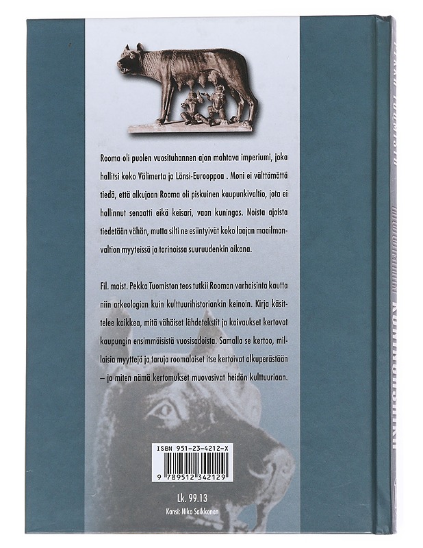 Rooman kuningasaika - Tuomisto, Pekka - Elämäkerrat ja muistelmat - 10105558376 - 1