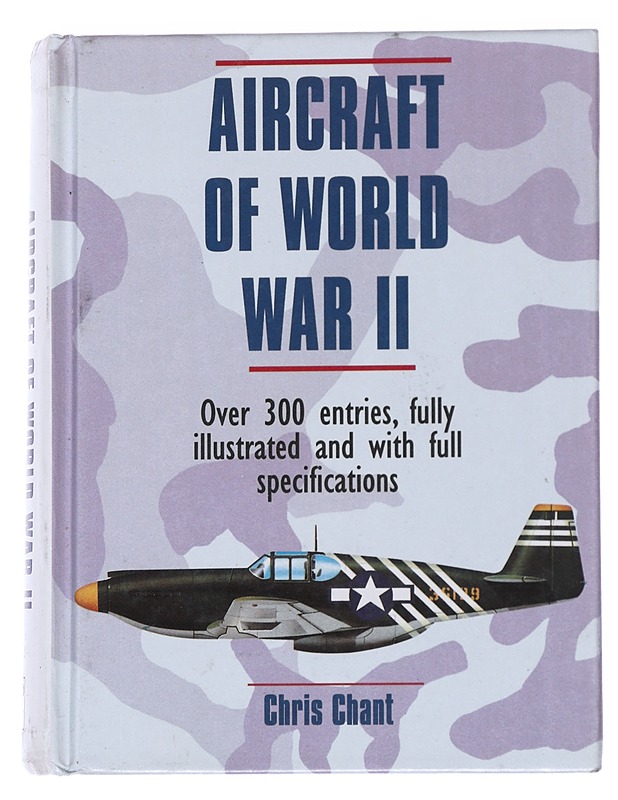 Aircraft of World War II - Chris Chant - Tietokirjat ja oppaat - 10105558390 - 0