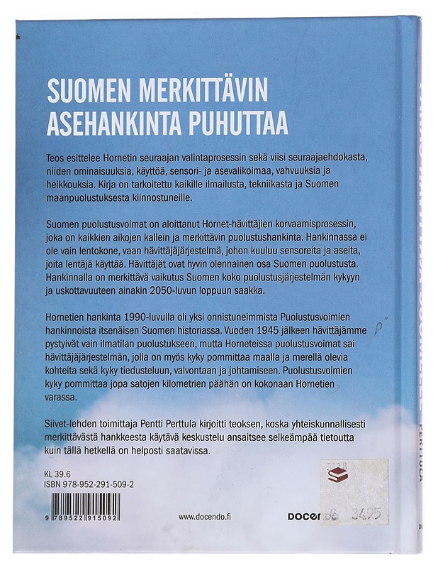 Paras hävittäjä Suomelle / Hornetin seuraajaehdokkaat - Pentti Perttula - Tietokirjat ja oppaat - 10105558403 - 1