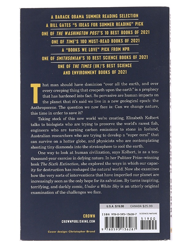 Under a White Sky: The Nature of the Future - Elizabeth Kolbert - Tietokirjat ja oppaat - 10105558430 - 1