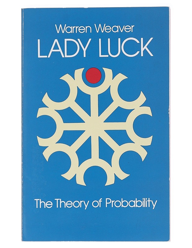 Lady Luck : the the theory of probability - Warren Weaver - Tietokirjat ja oppaat - 10105558448 - 0
