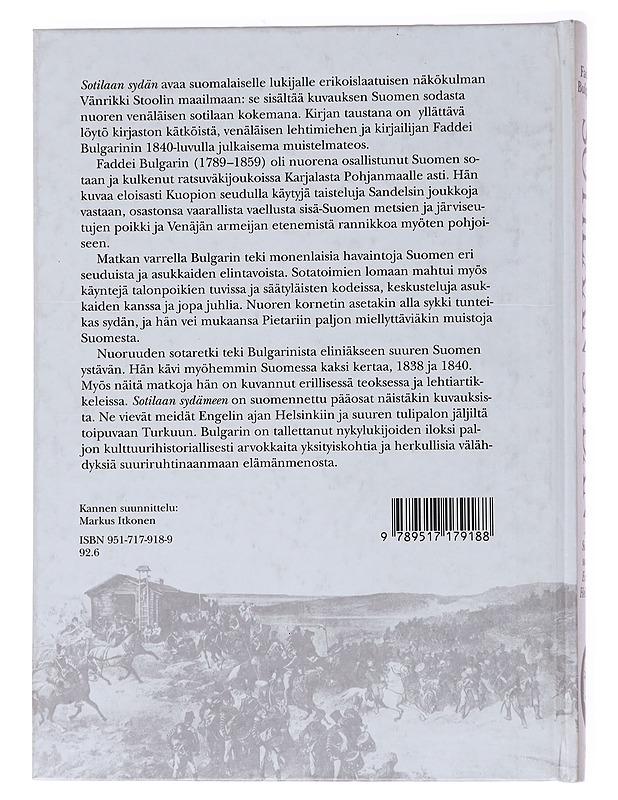 Sotilaan sydän / Suomen sodasta Engelin Helsinkiin - Bulgarin, Faddei - Elämäkerrat ja muistelmat - 10105558475 - 1