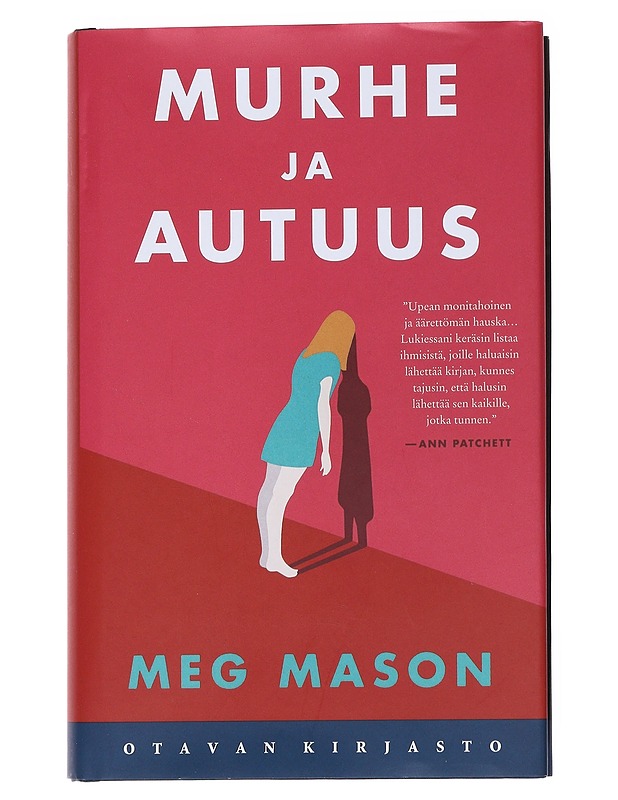 Murhe ja autuus - Mason, Meg - Romaanit ja novellit - 10105558483 - 0